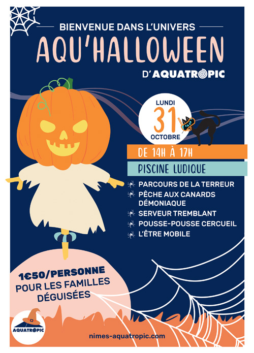 AQU'HALLOWEEN d'Aquatropic : lundi 31 octobre 2022